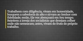Trabalhem com diligência, vivam em honestidade, bu... Fábio Cabral