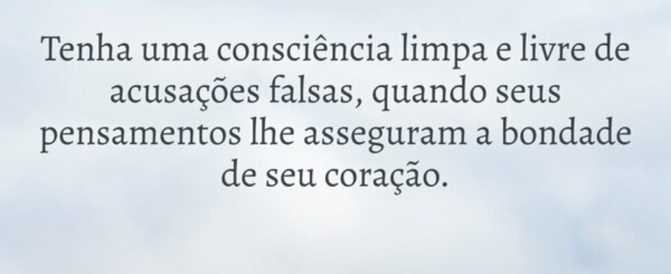 Tenha uma consciência limpa e livre de acusações f... HelgirGirodo