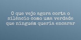 O que vejo agora corta o silêncio como uma verdade... Ivo Mendes Morais