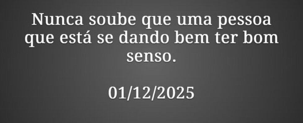 Nunca soube que uma pessoa que está se dando bem t... Juan Liste