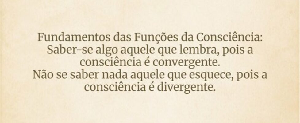 Fundamentos das Funções da Consciência: Saber-se a... Kiel Yam