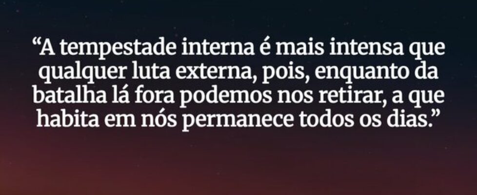 “A tempestade interna é mais intensa que qualquer ... Marilene Mesquita
