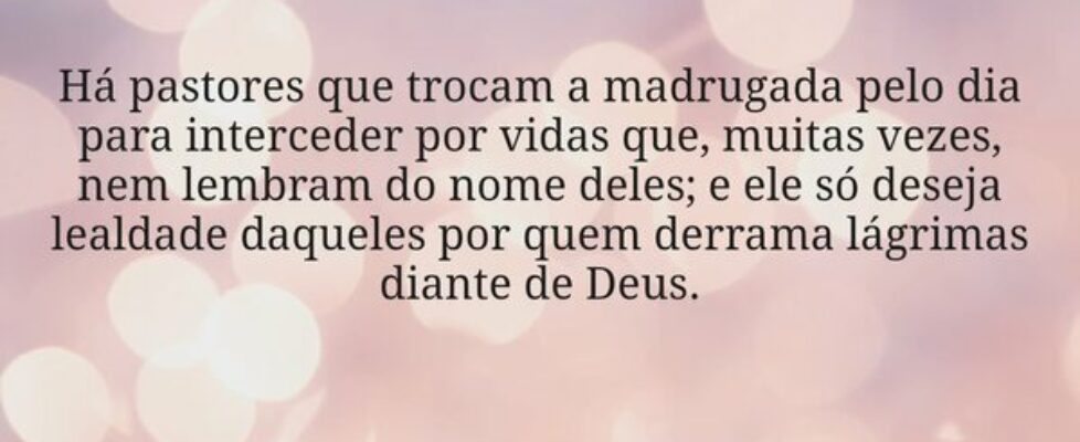 Há pastores que trocam a madrugada pelo dia para i... Miriamleal