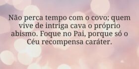 Não perca tempo com o covo; quem vive de intriga c... Miriamleal