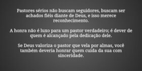 Pastores sérios não buscam seguidores, buscam ser ... Miriamleal