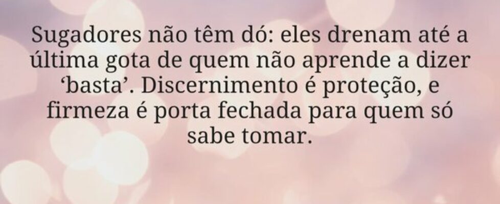 Sugadores não têm dó: eles drenam até a última got... Miriamleal
