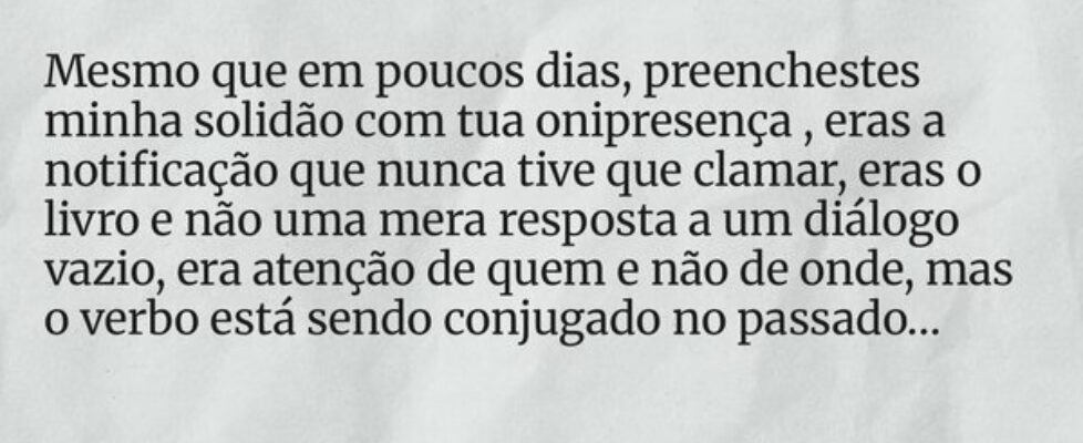 Mesmo que em poucos dias, preenchestes minha solid... Nathiel