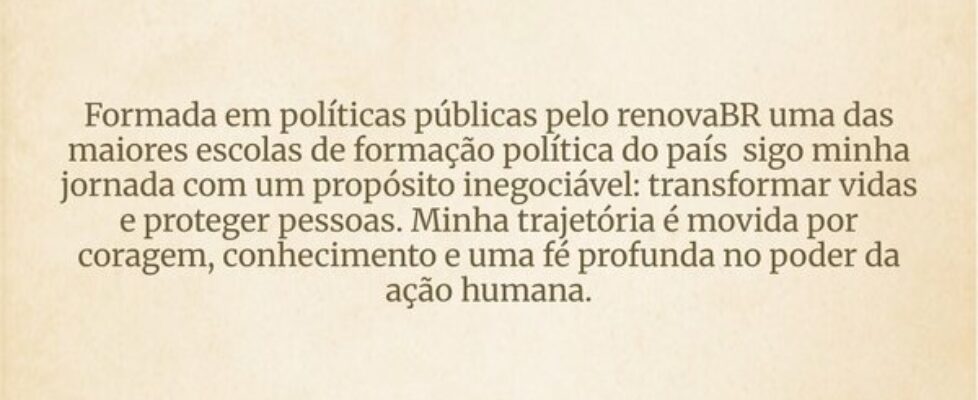 Formada em políticas públicas pelo renovaBR uma da... Rosana Castro
