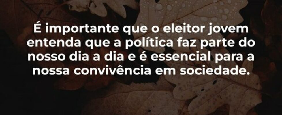 É importante que o eleitor jovem entenda que a pol... Sergio Furquim