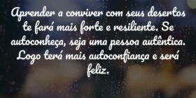 Aprender a conviver com seus desertos te fará mais... Shalimar Farias da Silva