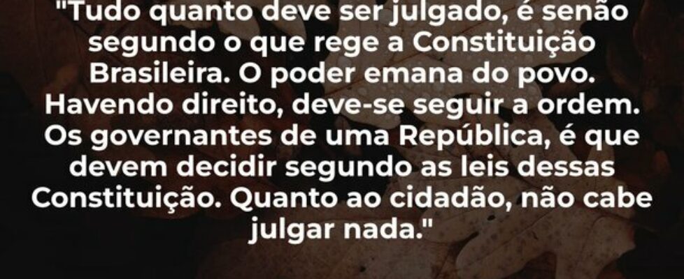 ⁠ "Tudo quanto deve ser julgado, é senão segu... Silas Salatiel