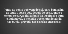Junto do vento que vem do sul, para bem além de on... Tiago Scheimann