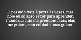 O passado bate à porta às vezes, mas hoje eu só ab... Tiago Scheimann