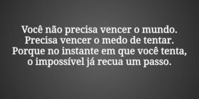 Você não precisa vencer o mundo. Precisa vencer o ... Tiago Scheimann